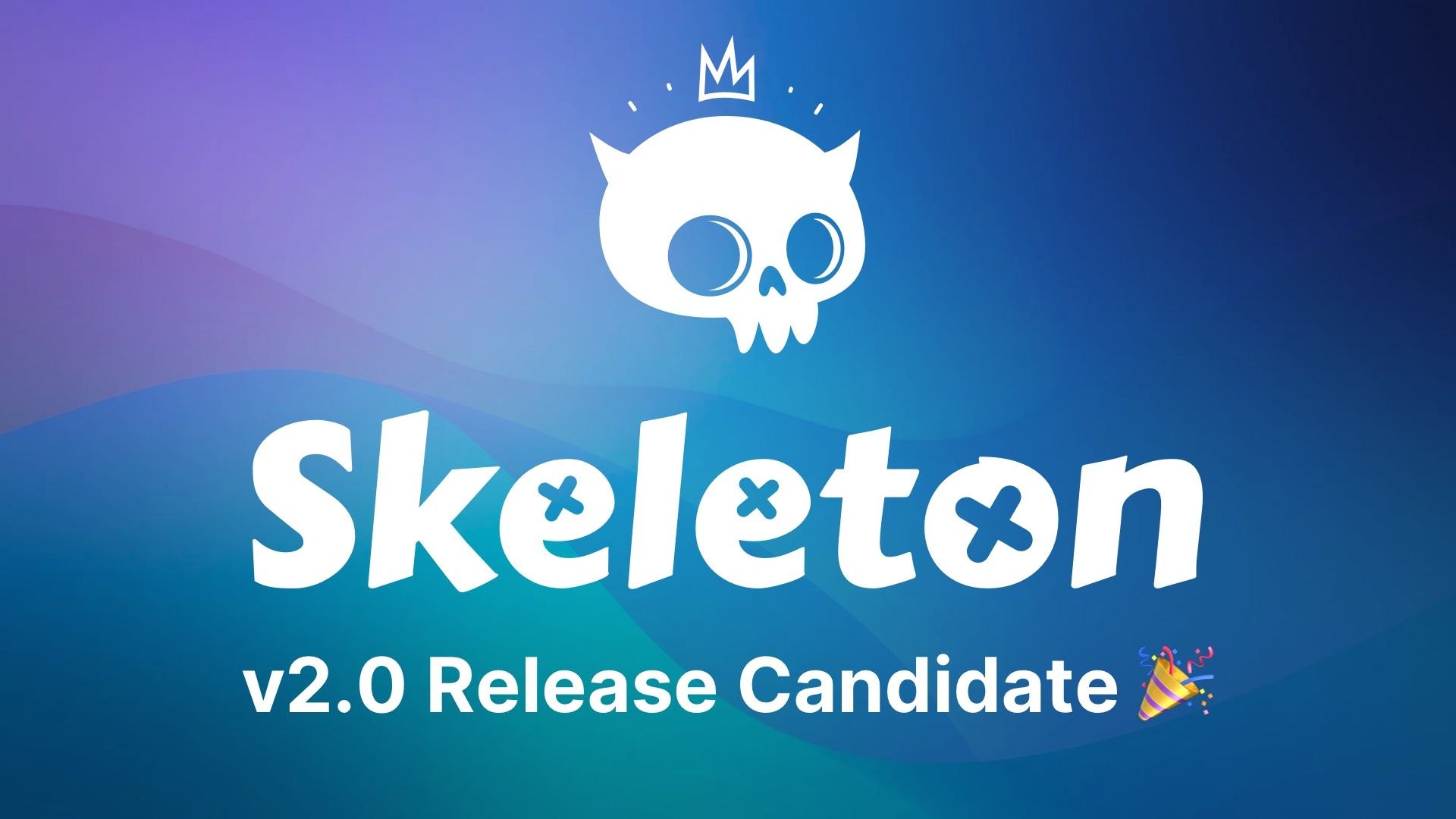 Skeleton v2.0 Release Candidate